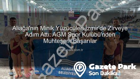 Aliağa’nın Minik Yüzücüleri İzmir’de Zirveye Adım Attı: AGM Spor Kulübü’nden Muhteşem Başarılar