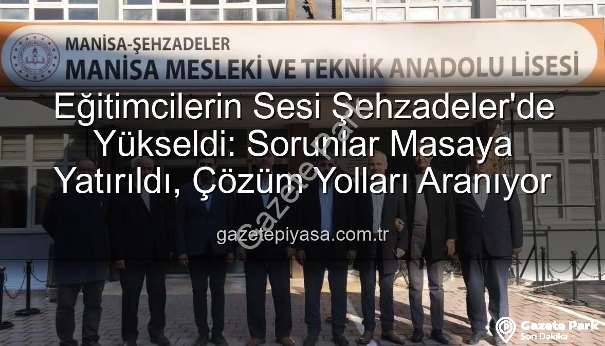 eğitim sorunları - Eğitimde Sorunlara Çözüm Arayışı: Şehzadeler'deki Okullarda Eğitim-Bir-Sen İncelemesi